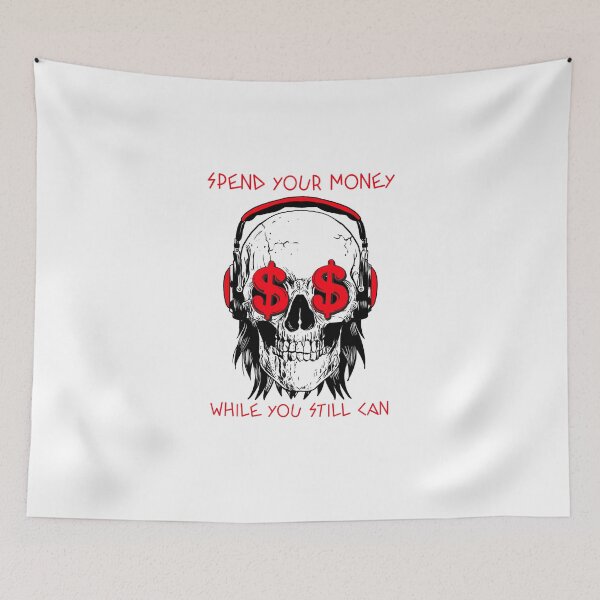Item preview, Spend Your Money While You Still Can designed and sold by Zwembad Vergelijker.