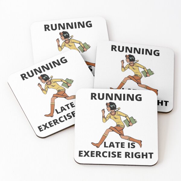 Item preview,  Running late is exercise right3  designed and sold by cute105.