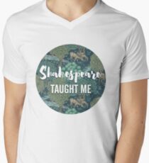 LIT NERD :: SHAKESPEARE TAUGHT ME Men's V-Neck T-Shirt