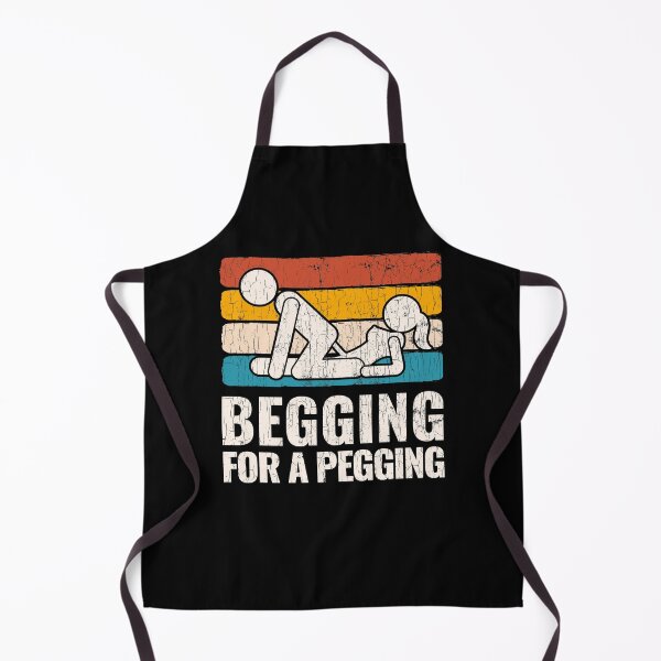 Item preview, Begging For A Pegging T-Shirt Funny Gift designed and sold by oounitluca.