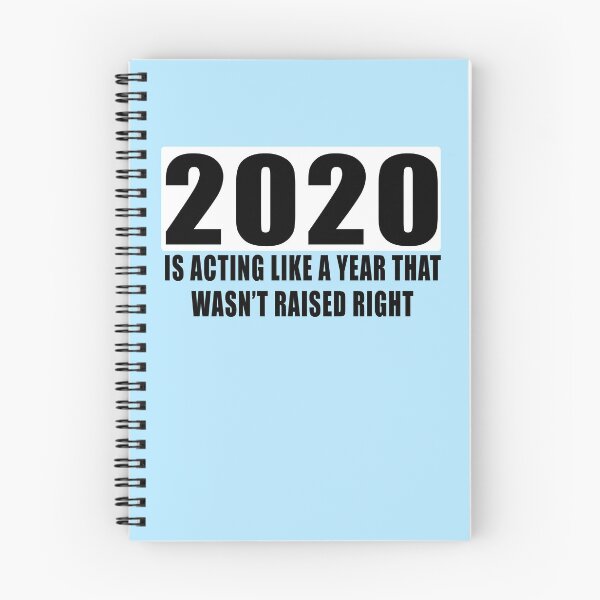 Item preview, 2020 Is Acting Like A Year That Wasn’t Raised Right designed and sold by Imadovic.