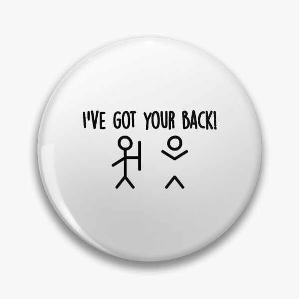 Item preview, I've got your back! designed and sold by FoGow Store.