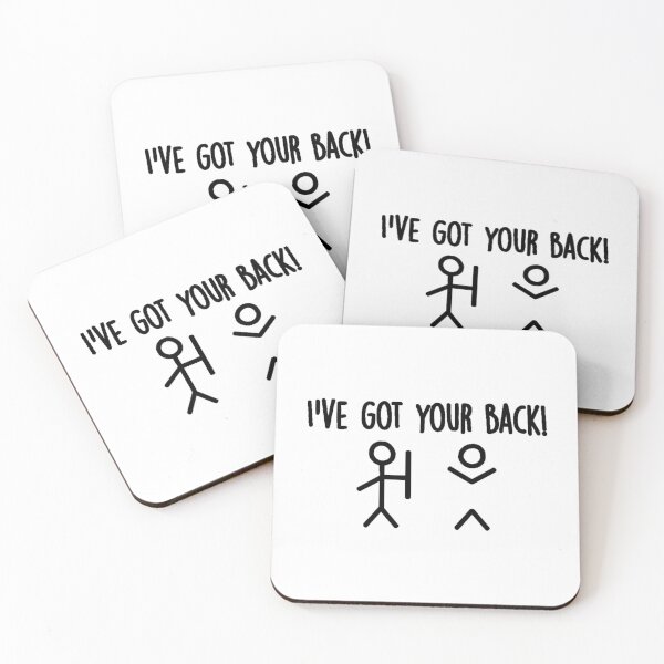 Item preview, I've got your back! designed and sold by FoGow Store.