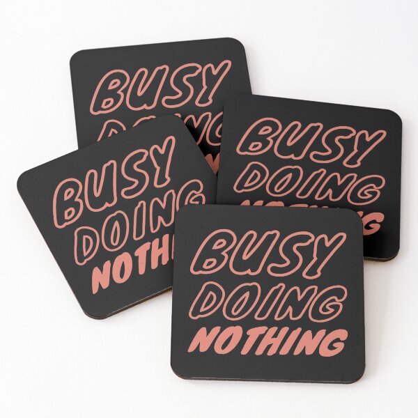 Item preview, Busy doing nothing designed and sold by ciaobebo.