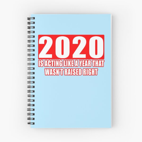 Item preview, 2020 Is Acting Like A Year That Wasn’t Raised Right designed and sold by Imadovic.