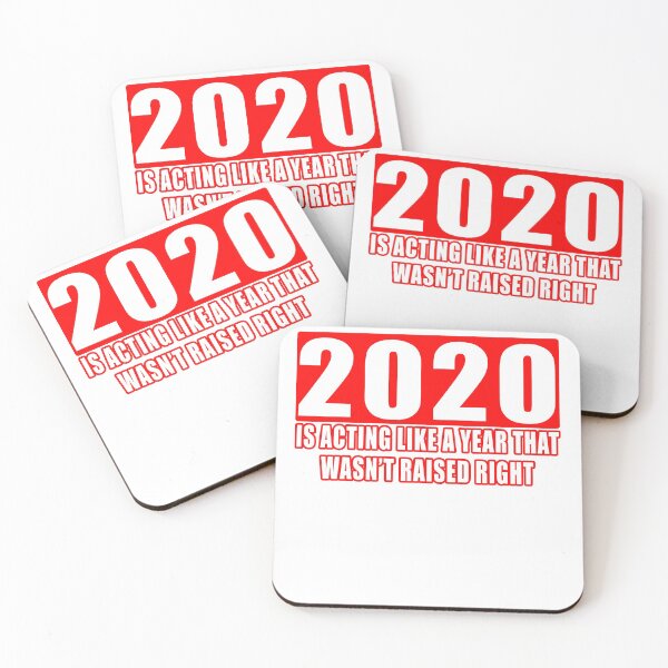 Item preview, 2020 Is Acting Like A Year That Wasn’t Raised Right designed and sold by Imadovic.