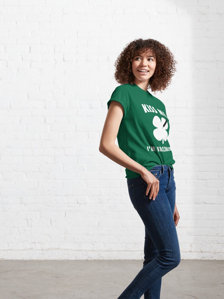 Alternate view of Kiss me I'm Vaccinated - White Classic T-Shirt