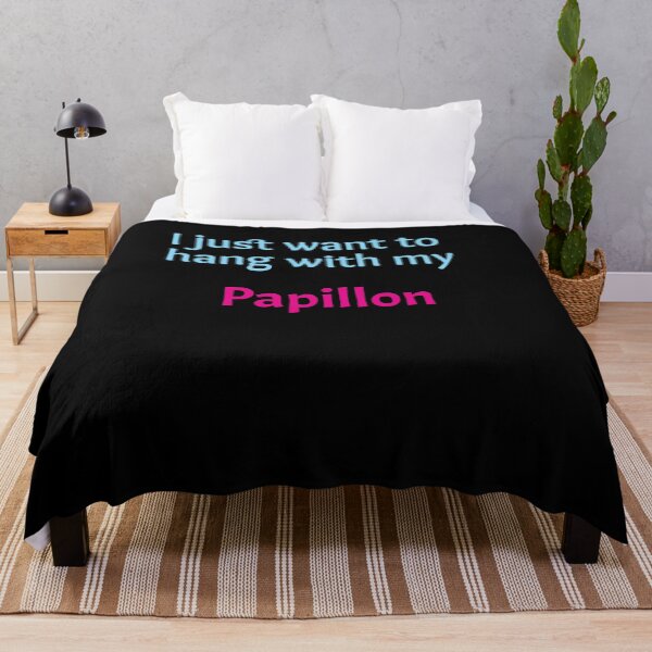 Item preview, Papillon, I just want to hang with my Papillon designed and sold by amrmab.