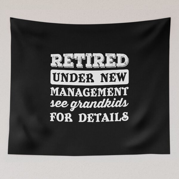 Item preview, Retired Under New Management See Grandkids For Details Gift for Dad and Mom designed and sold by 24FAHSION.