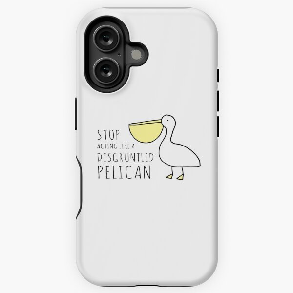 Item preview, Stop acting like a disgruntled pelican designed and sold by cheezup.