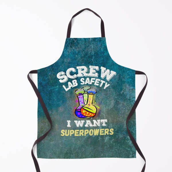 Item preview, Screw Lab Safety I Want Superpowers designed and sold by whitedove457.