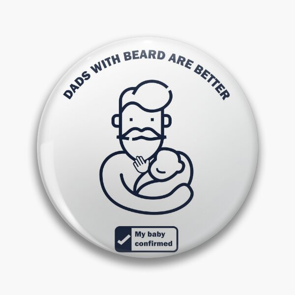 Item preview, dads with beard are better - my kid certificated designed and sold by Wehavefun.