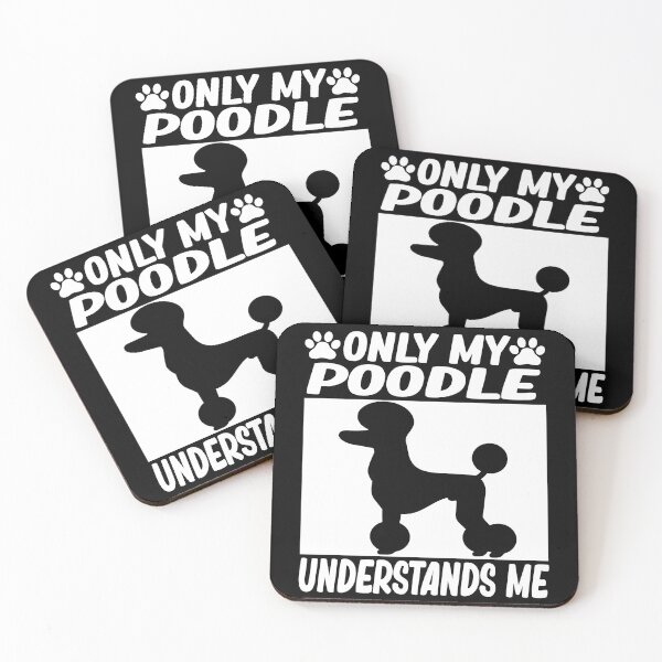 Item preview, only my poodle understands me poodle lover designed and sold by alaechamlal.