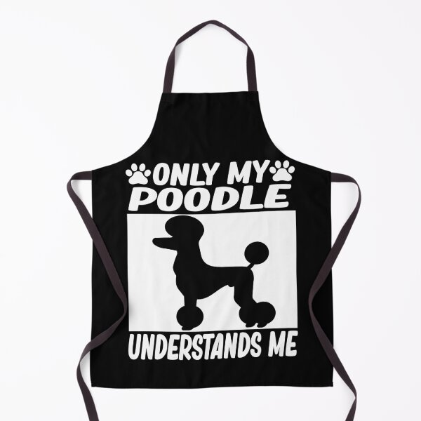 Item preview, only my poodle understands me poodle lover designed and sold by alaechamlal.