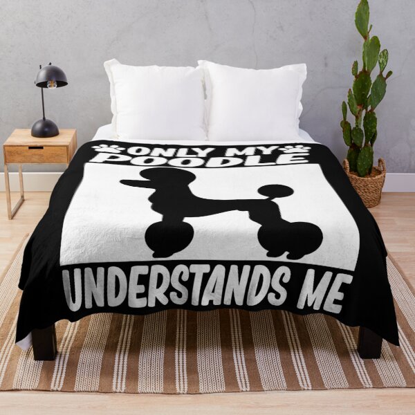 Item preview, only my poodle understands me poodle lover designed and sold by alaechamlal.