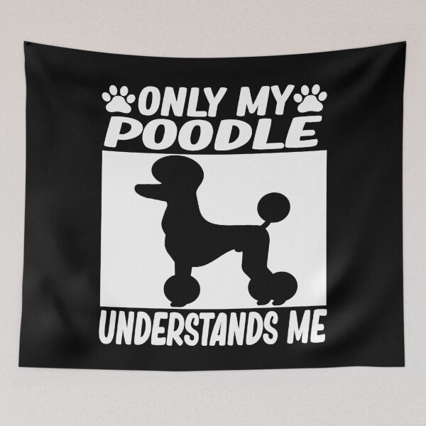 Item preview, only my poodle understands me poodle lover designed and sold by alaechamlal.