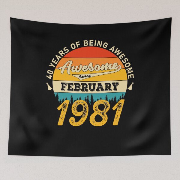 Item preview, 40th Birthday 40 Years Born In 1981 February designed and sold by Renergie.