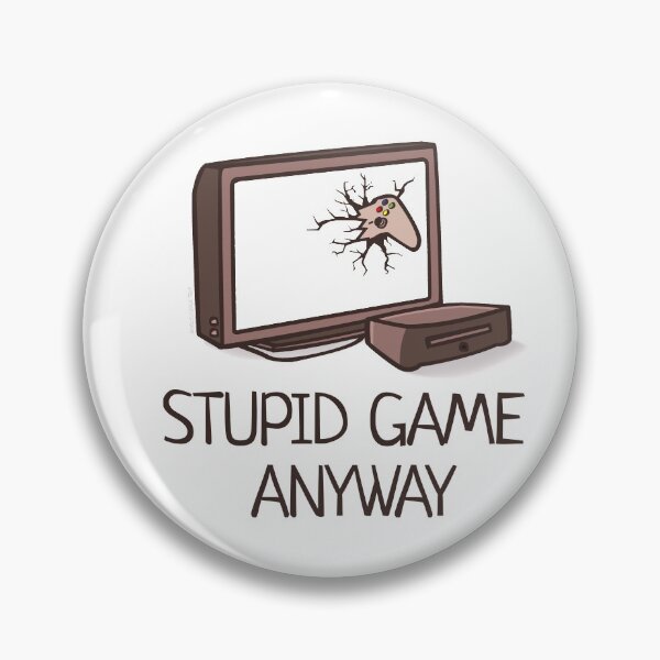 Item preview, Stupid Game Anyway Gamer Rage designed and sold by Nerd Shizzle.