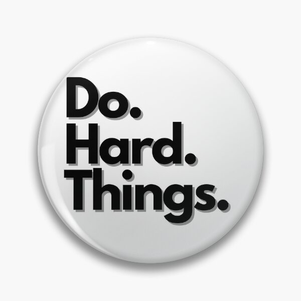 Item preview, Do. Hard. Things. designed and sold by BumbleDan.