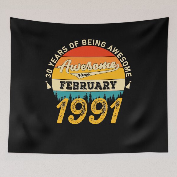 Item preview, 30th Birthday 30 Years Born In 1991 February designed and sold by Renergie.