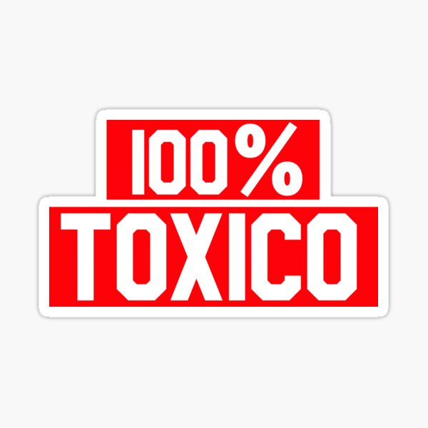 100% Toxico Red and White Typography Spanish Saying Pegatina