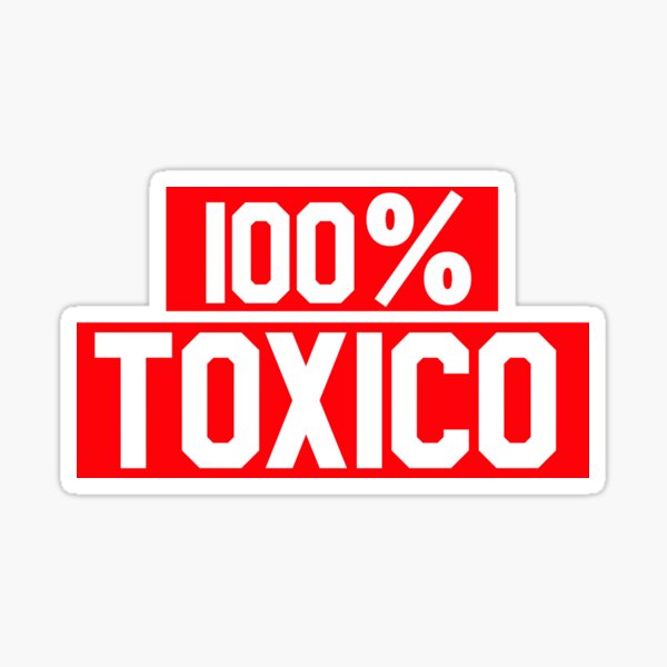 100 Toxico Stickers for Sale