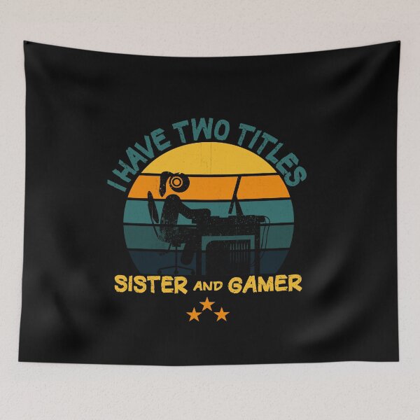 Item preview, vintage i have two titles sister and gamer  designed and sold by thiag-o.