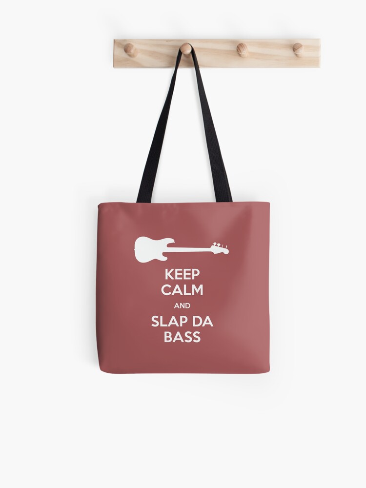 Keep Calm And Slap Da Bass I Love You Man Tote Bag By Fandemonium Redbubble
