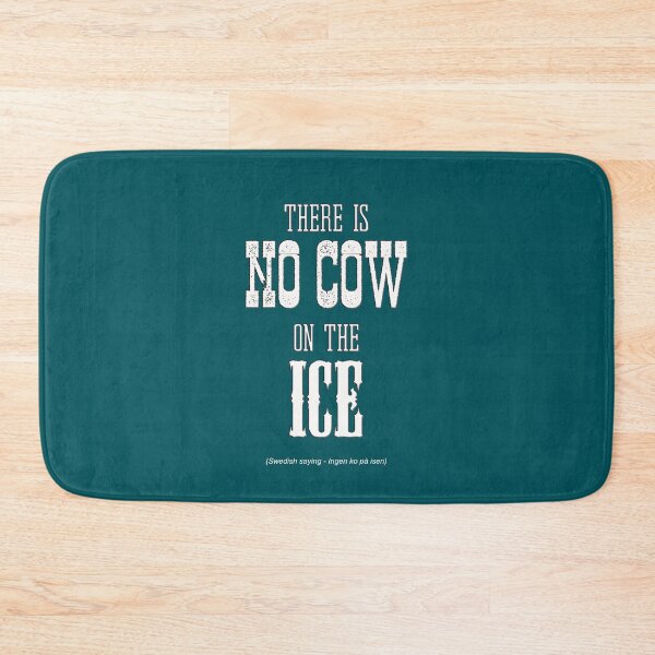 Item preview, There is no cow on the ice designed and sold by MrVPhotography.