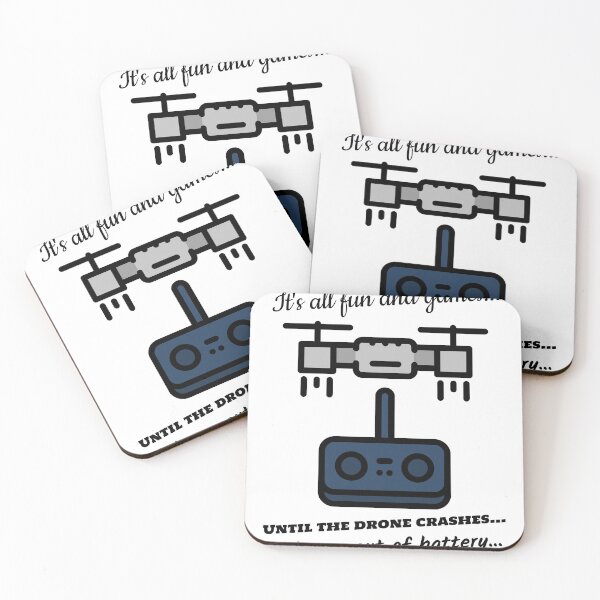 Item preview, It's All Fun And Games Until The Drone Crashes And Runs Out Of Battery designed and sold by Johnkael.
