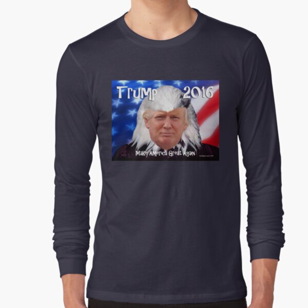 Trump Eagle Long Sleeve T-Shirt
