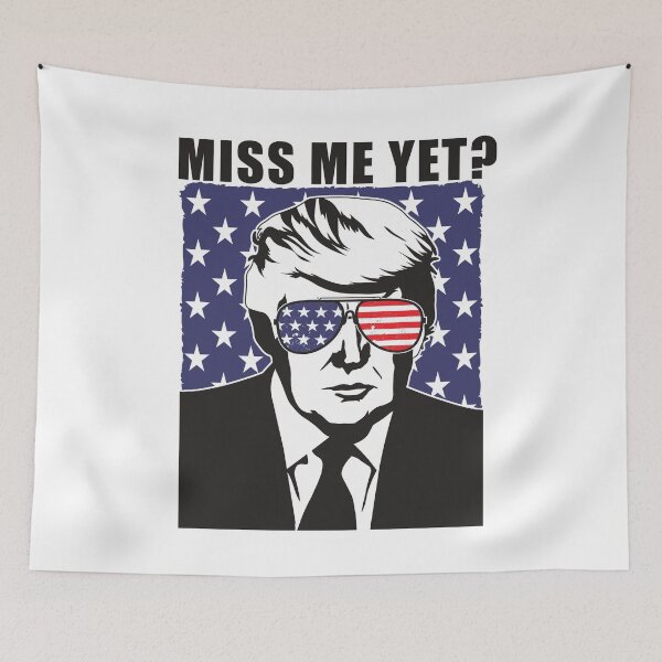Item preview, miss me yet donald trump funny pro trump designed and sold by GoodyLeo.