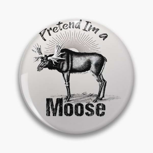 Item preview, Pretend Im a Moose Camping - Camper / Hiker Funny Gift Ideas for christmas Moose lovers designed and sold by biigshow.