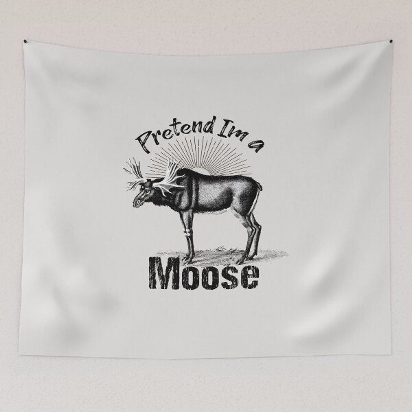 Item preview, Pretend Im a Moose Camping - Camper / Hiker Funny Gift Ideas for christmas Moose lovers designed and sold by biigshow.