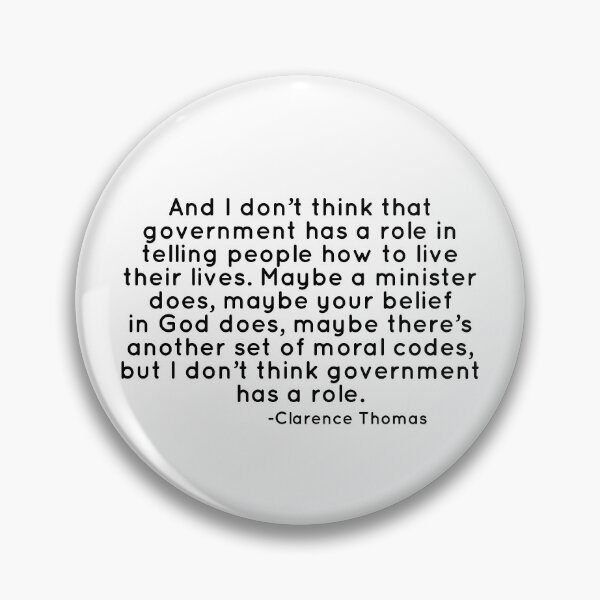 Item preview, Clarence Thomas on government's role designed and sold by Yviemakes.