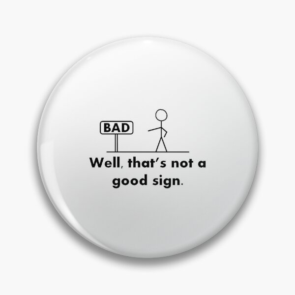Item preview, Well that's not a good sign. designed and sold by FoGow Store.