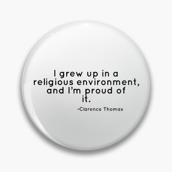 Item preview, Clarence Thomas on growing up in a religious environment designed and sold by Yviemakes.