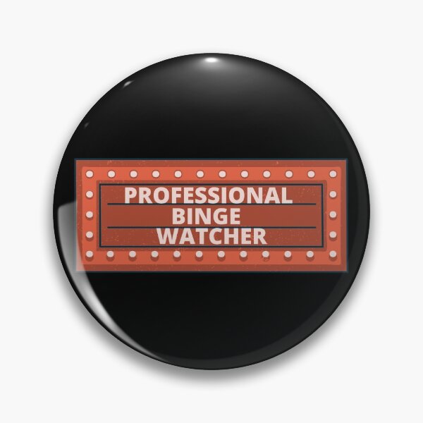 Item preview, Professional Binge Watcher designed and sold by Shash31.