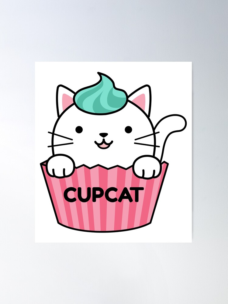 Kawaii Cute Cupcake Cat Cupcat Gift for kawaii and cat lovers Poster  for Sale by TamGustam