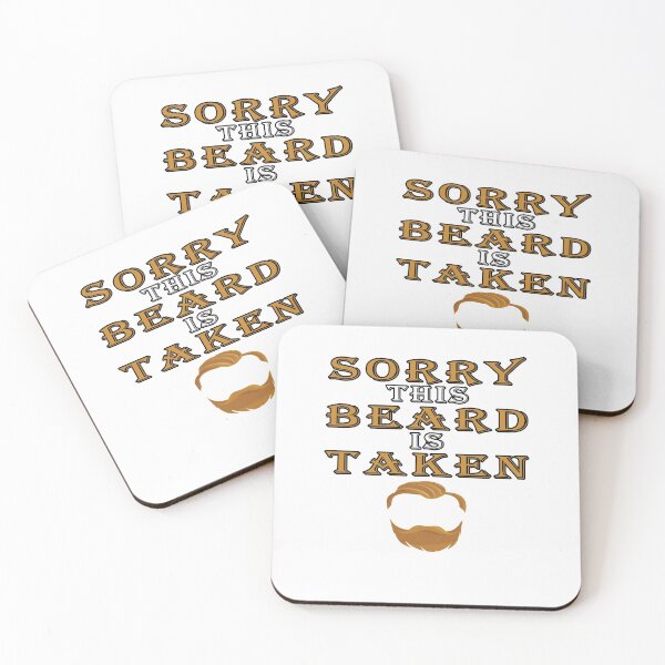 Item preview, Sorry This Beard is Taken, Valentines Day Gift for Him, Fathers Day, Mothers Day, Easter designed and sold by majeed10.