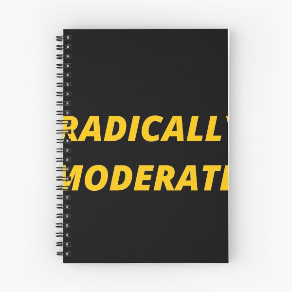 Item preview, Radically moderate (black background) designed and sold by themoderateview.