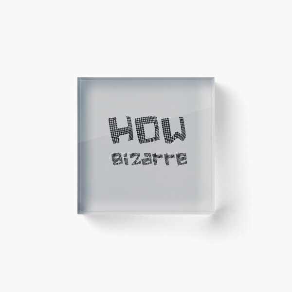 Item preview, How Bizarre Gray designed and sold by DamaliePierre.