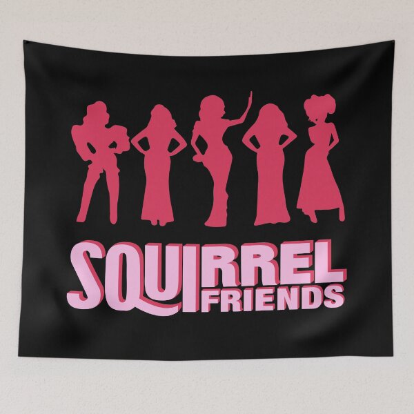Item preview, My Squirrel Friends- Rupaul Drag Race designed and sold by NickiPost.