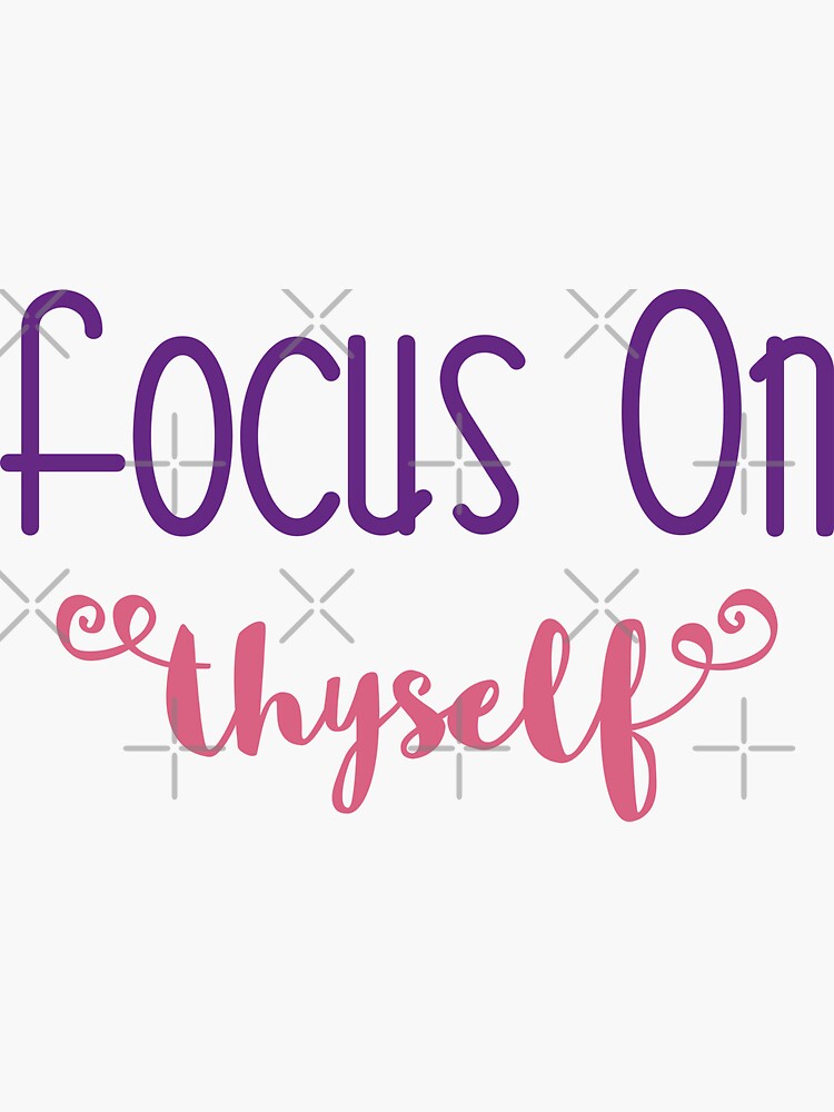 Focus On Thyself by a-golden-spiral