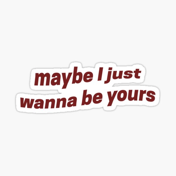 I Wanna Be Yours Gifts Merchandise Redbubble