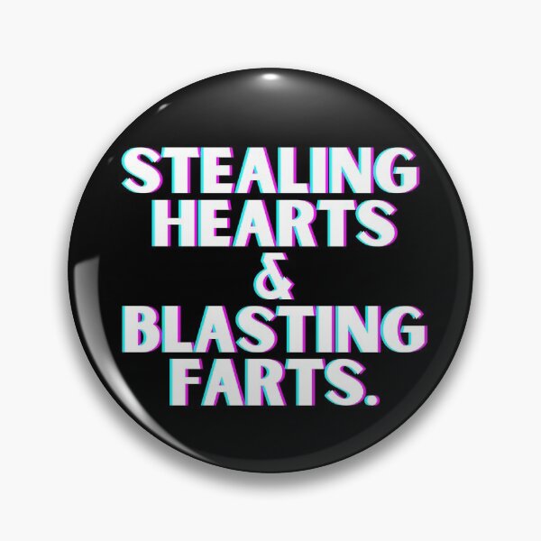 Item preview, Stealing hearts blasting farts designed and sold by OneTimeEngineer.