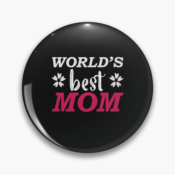 Item preview, World's best mom designed and sold by Pixelcraftsmith.
