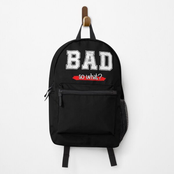 Item preview, Bad So What Funny Sarcastic Bad Boy and Bad Girl designed and sold by TeeServes.
