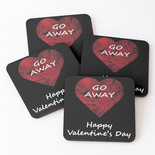 Item preview, Anti-Valentine Rejection - Go Away designed and sold by GeekHeadDesigns.
