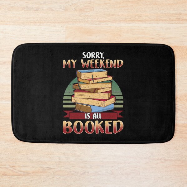 Item preview, Cute Sorry My Weekend Is All Booked Bookworm Pun designed and sold by perfectpresents.